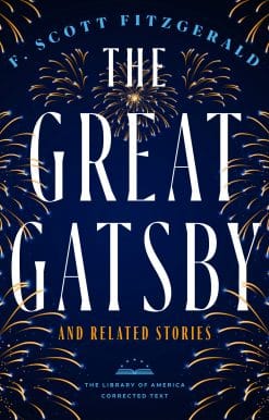The Great Gatsby and Related Stories [Deckle Edge Paper]: The Library of America Corrected Text