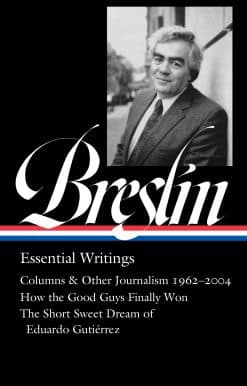 Jimmy Breslin: Essential Writings (LOA #377)