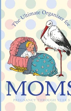 The Ultimate Organizer for Moms