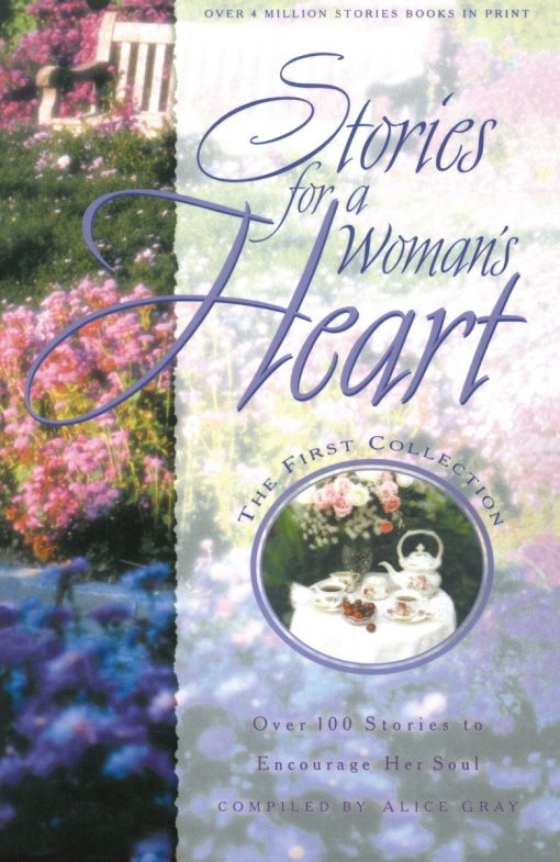 Stories for a Woman's Heart: Over 100 Stories to Encourage Her Soul