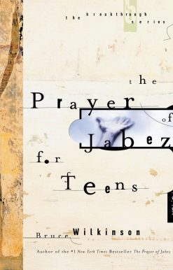 The Prayer of Jabez for Teens