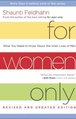 For Women Only, Revised and Updated Edition: What You Need to Know About the Inner Lives of Men