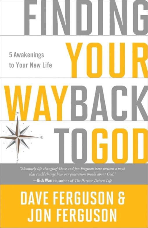 Finding Your Way Back to God: Five Awakenings to Your New Life