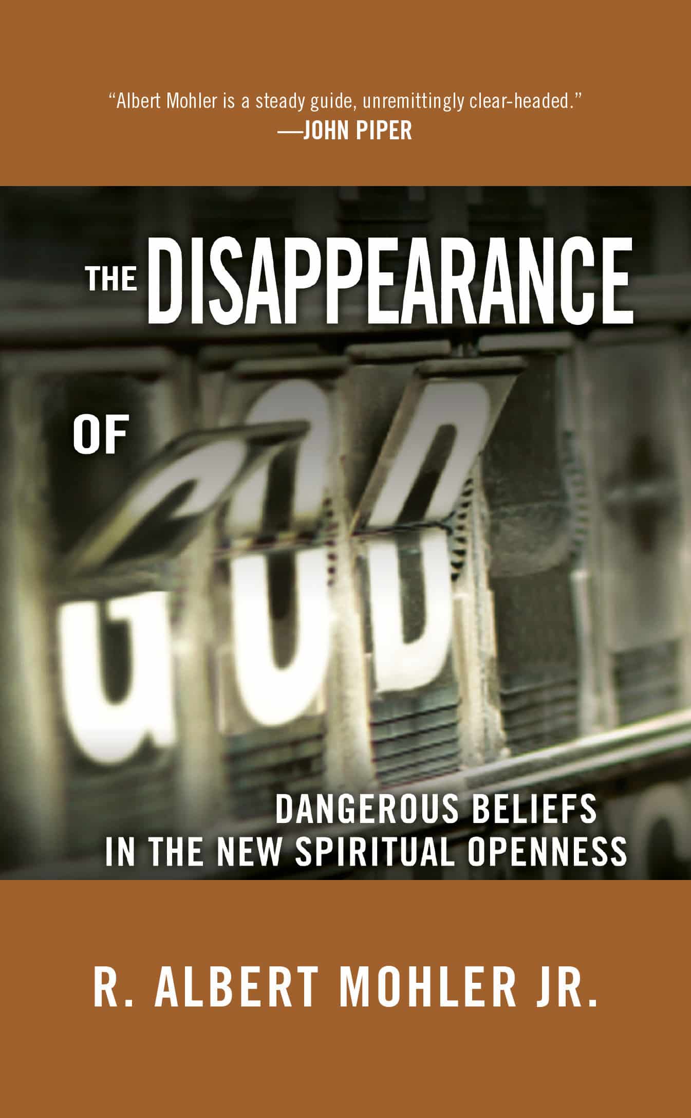 9781601427403 The Disappearance of God: Dangerous Beliefs in the New Spiritual Openness