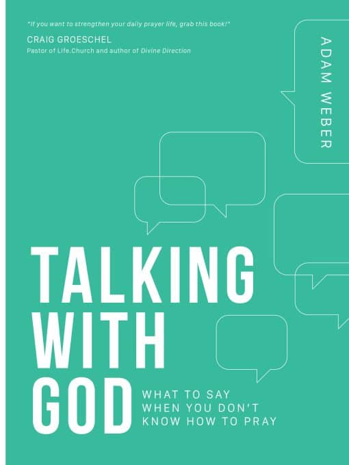 What to Say When You Don't Know How to Pray: Talking with God