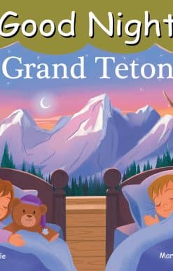 Good Night Grand Teton