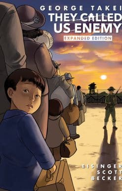 They Called Us Enemy: Expanded Edition