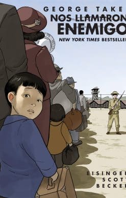 Nos llamaron Enemigo (They Called Us Enemy Spanish Edition)