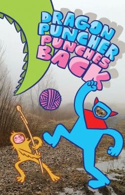 Dragon Puncher Book 3: Dragon Puncher Punches Back