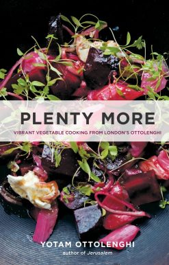 Plenty More: Vibrant Vegetable Cooking from London's Ottolenghi [A Cookbook]