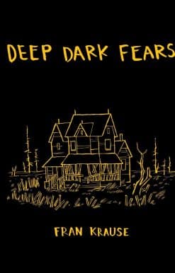 Deep Dark Fears