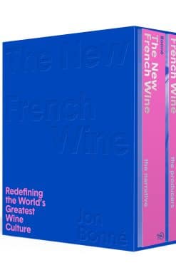 The New French Wine [Two-Book Boxed Set]: Redefining the World's Greatest Wine Culture
