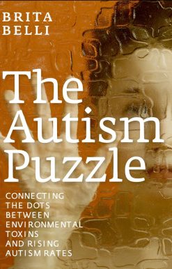 The Autism Puzzle: Connecting the Dots Between Environmental Toxins and Rising Autism Rates