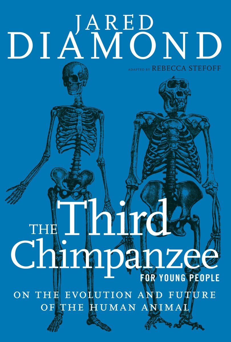 9781609806118 The Third Chimpanzee for Young People: On the Evolution and Future of the Human Animal