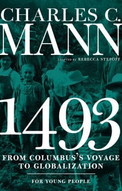 1493 for Young People: From Columbus's Voyage to Globalization