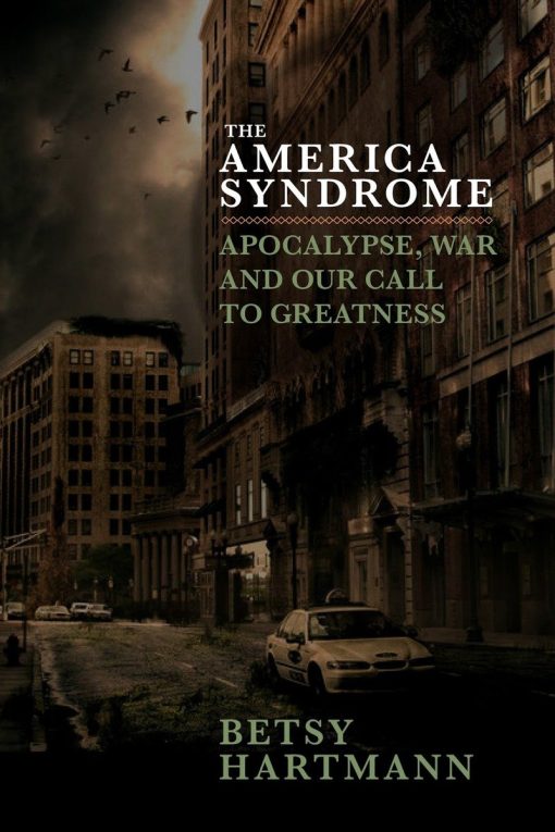 Apocalypse, War, and Our Call to Greatness: The America Syndrome