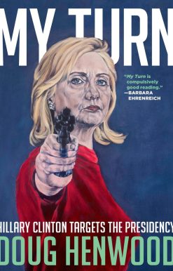 My Turn: Hillary Clinton Targets the Presidency