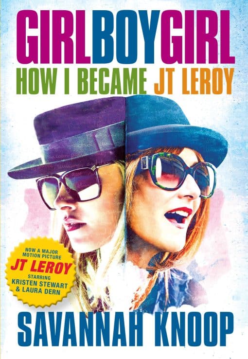 How I Became JT LeRoy: Girl Boy Girl