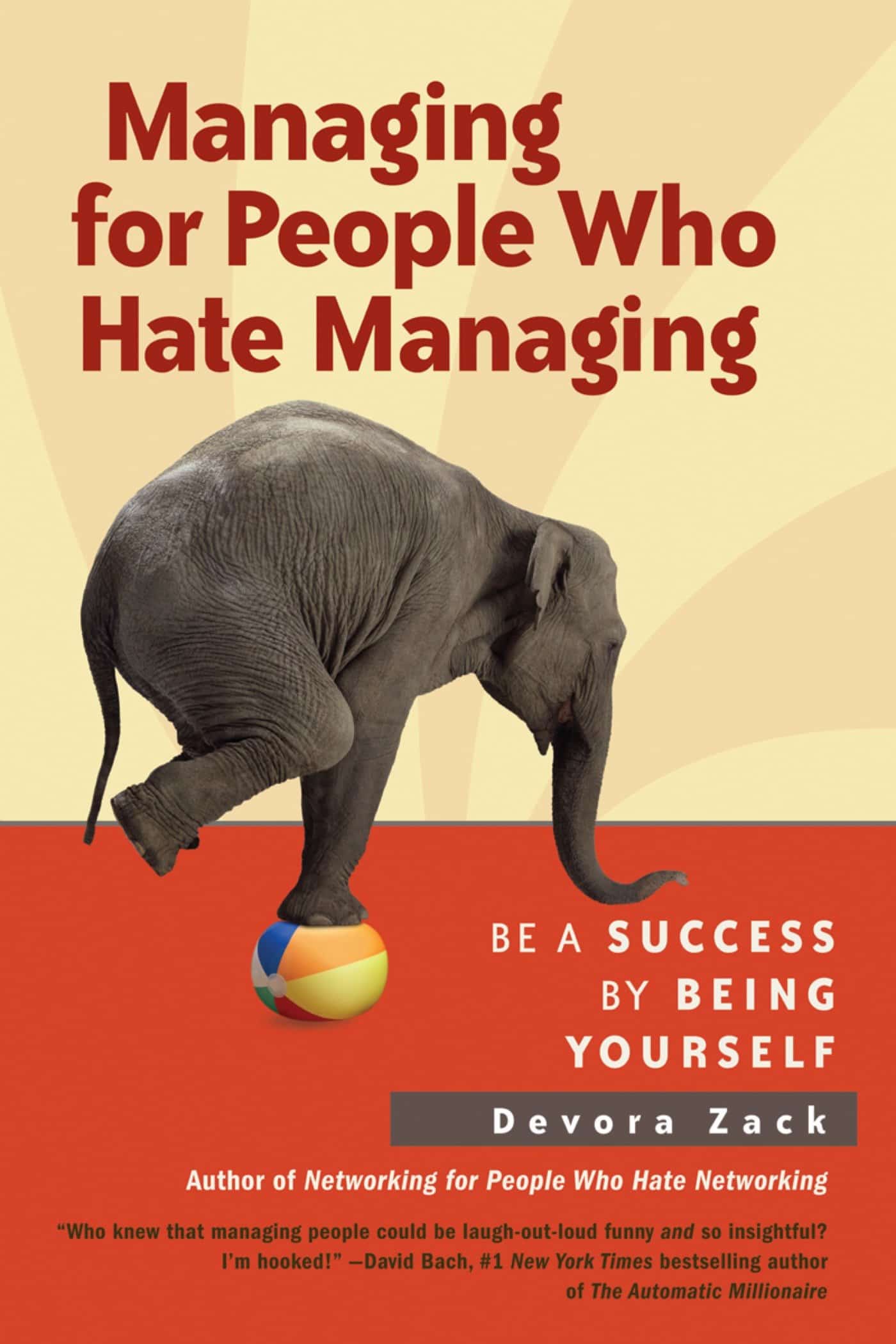 9781609945732 Be a Success by Being Yourself: Managing for People Who Hate Managing