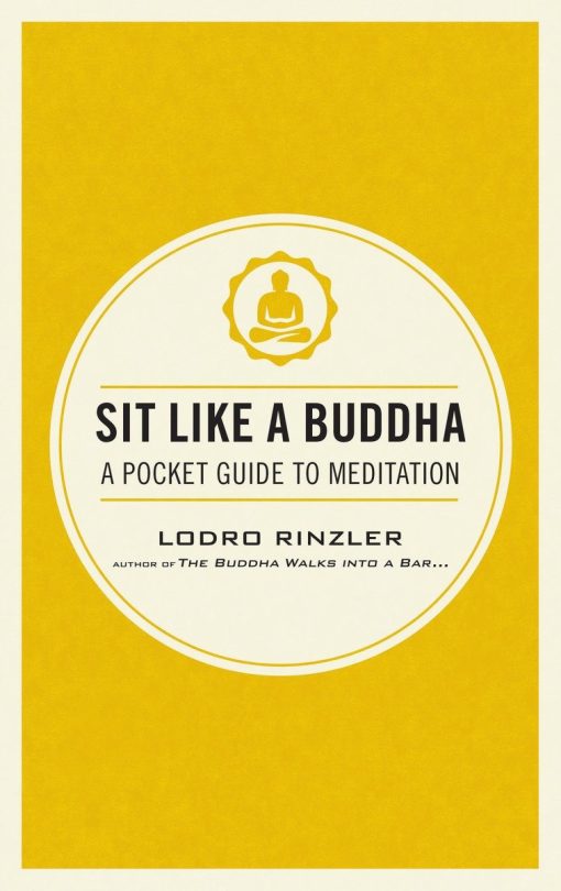 A Pocket Guide to Meditation: Sit Like a Buddha