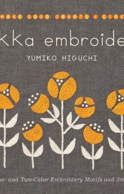 Zakka Embroidery: Simple One- and Two-Color Embroidery Motifs and Small Crafts