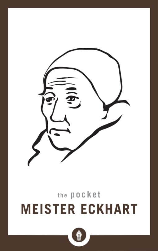 The Pocket Meister Eckhart: