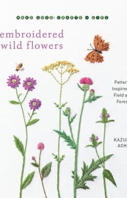 Embroidered Wild Flowers: Patterns Inspired by Field and Forest