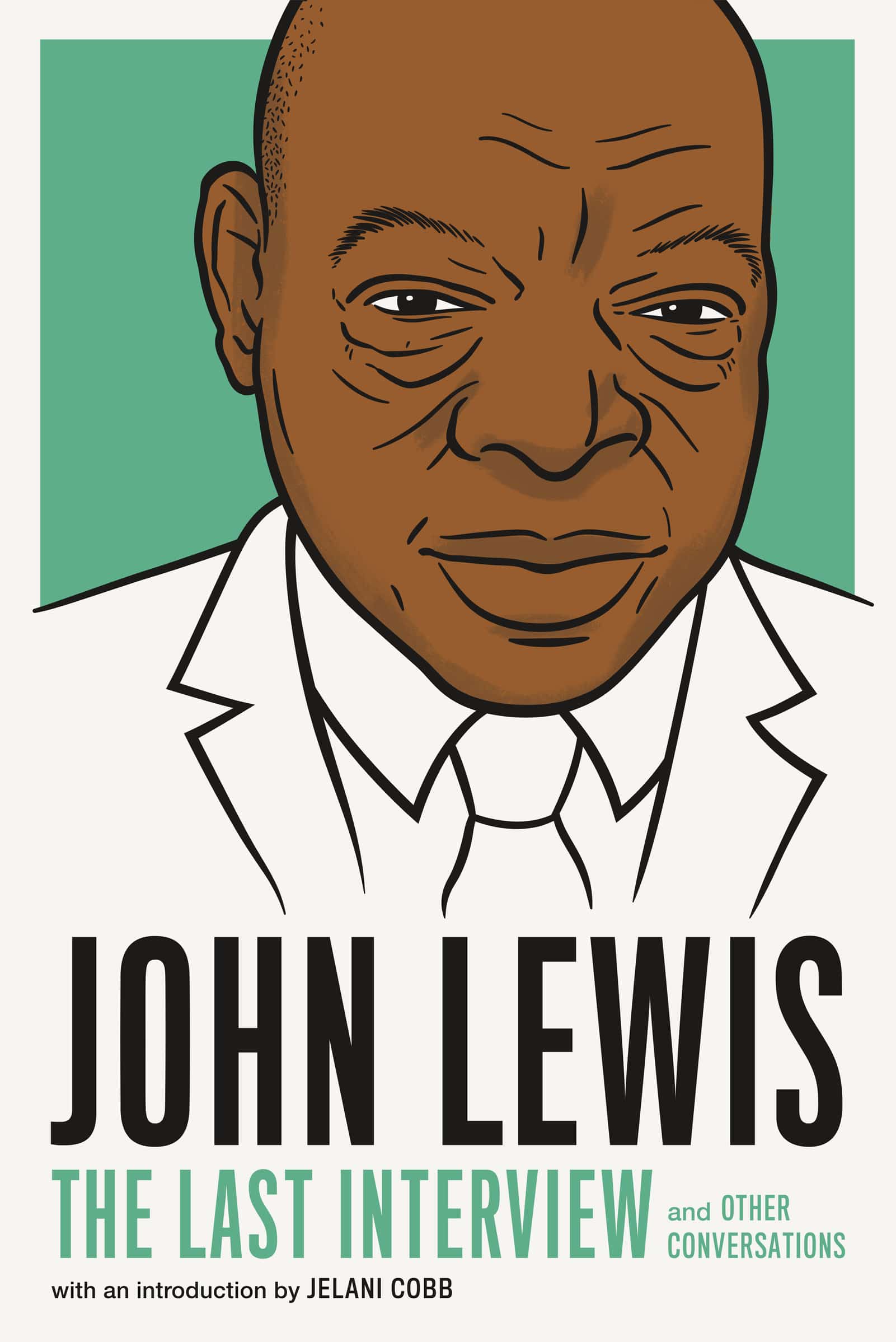 9781612199627 John Lewis: The Last Interview: and Other Conversations