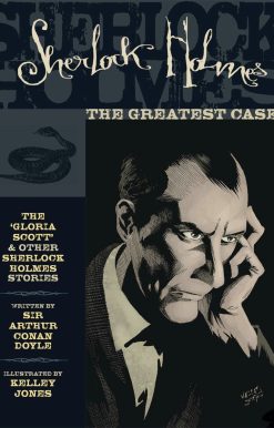 Sherlock Holmes: The Greatest Cases Volume 1