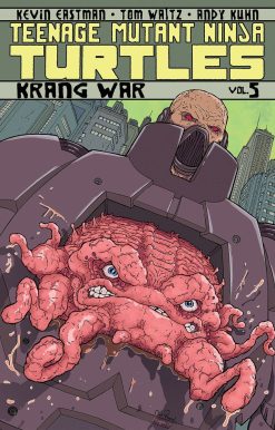 Teenage Mutant Ninja Turtles Volume 5: Krang War