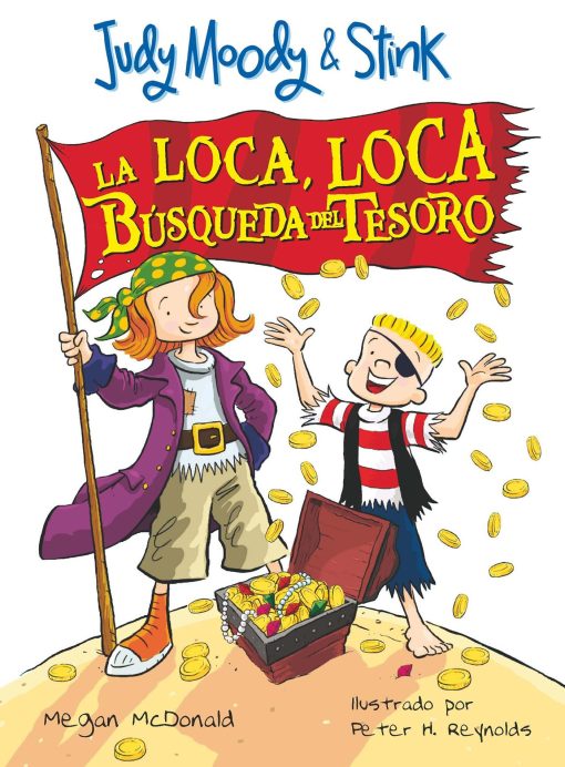 Judy Moody & Stink: La loca, loca búsqueda del tesoro / JM & Stink: The Mad, Mad, Mad, Mad Treasure Hunt