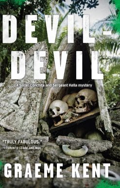 Introducing the Sergeant Kella and Sister Conchita Series Set in the Solomon Islands: Devil-Devil