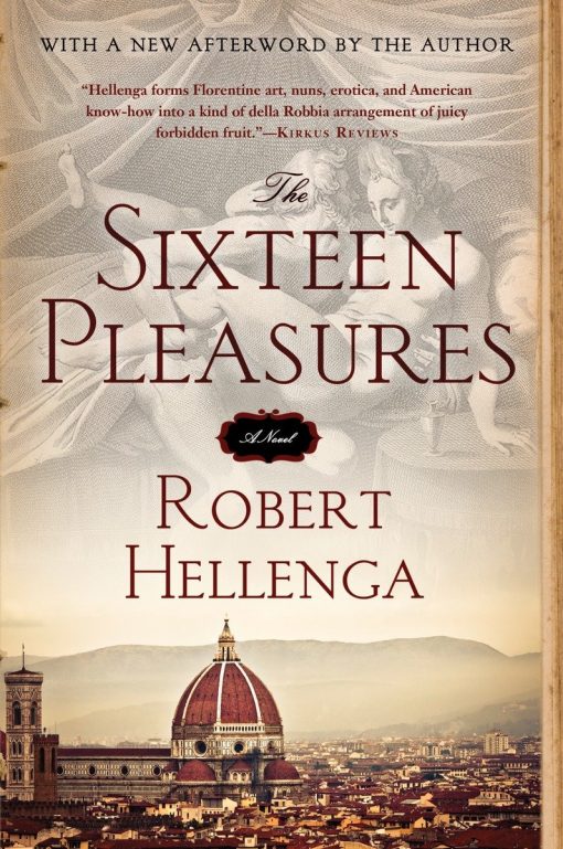 A Novel: The Sixteen Pleasures