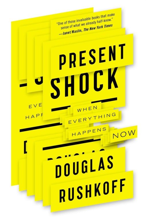 When Everything Happens Now: Present Shock