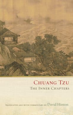 Chuang Tzu: The Inner Chapters