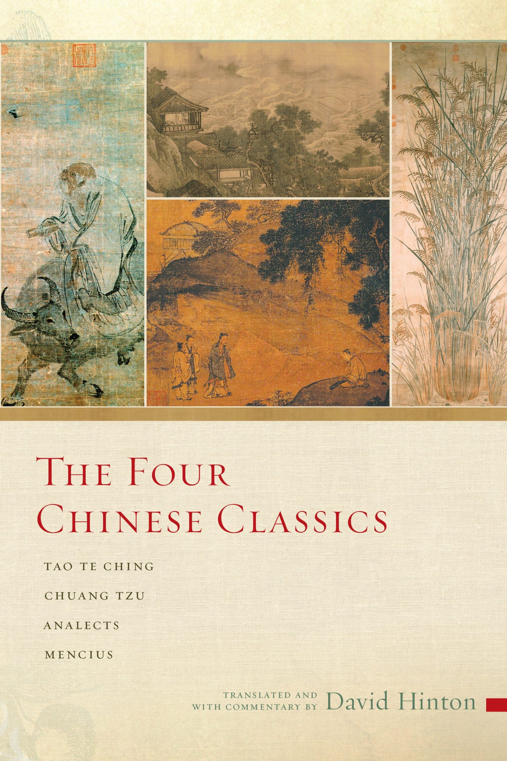 Tao Te Ching, Chuang Tzu, Analects, Mencius: The Four Chinese Classics