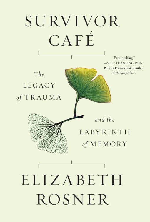 Survivor Café: The Legacy of Trauma and the Labyrinth of Memory