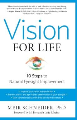 Vision for Life, Revised Edition: Ten Steps to Natural Eyesight Improvement