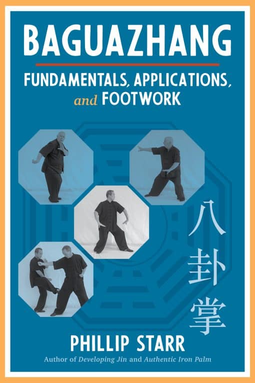 Fundamentals, Applications, and Footwork: Baguazhang