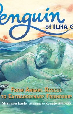 The Penguin of Ilha Grande: From Animal Rescue to Extraordinary Friendship