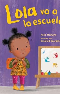 Lola va a la escuela / Lola Goes to School