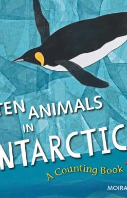 Ten Animals in Antarctica: A Counting Book