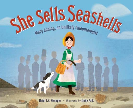 Mary Anning, an Unlikely Paleontologist: She Sells Seashells