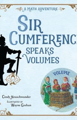 Sir Cumference Speaks Volumes