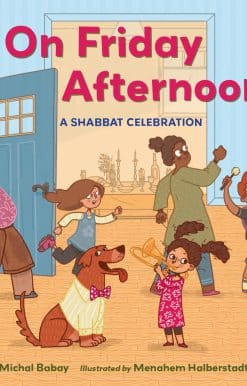 On Friday Afternoon: A Shabbat Celebration