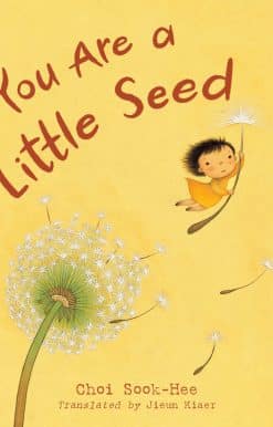 You Are a Little Seed