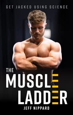 Get Jacked Using Science: The Muscle Ladder