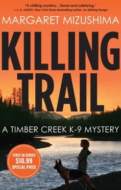 Killing Trail: A Timber Creek K-9 Mystery