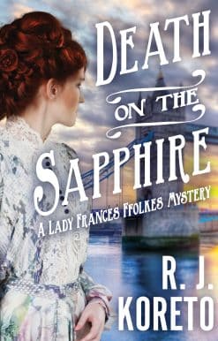 Death on the Sapphire: A Lady Frances Ffolkes Mystery