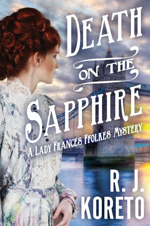 Death on the Sapphire: A Lady Frances Ffolkes Mystery